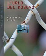 Libri/ L’Urlo del Kosovo, di Alessandro&nbsp;Meo.