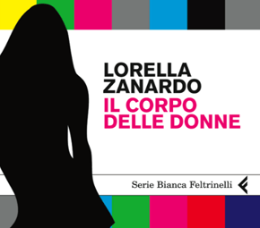 Guerra di Genere/ Il Corpo delle Donne. Il noto video-documentario al femminile sull’immagine della donna in&nbsp;TV
