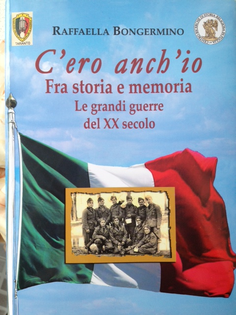 Libri/ Laterza (Ta). “C’ero anch’io. Tra storia e memoria”, di Raffaella&nbsp;Buongermino.