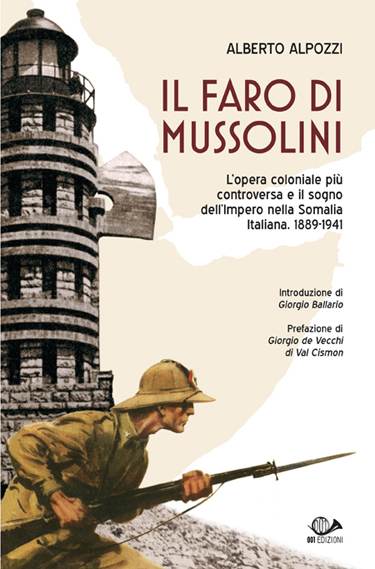 Somalia/ Capo Guardafui e i libri. Il faro di Mussolini è un’opera coloniale molto controversa e testimonia il sogno dell’Impero nella Somalia Italiana.&nbsp;1889-1941